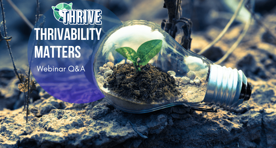 Thrivability matters webinar Q&A